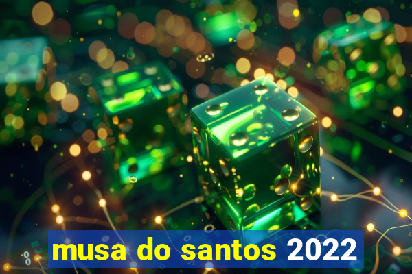 musa do santos 2022
